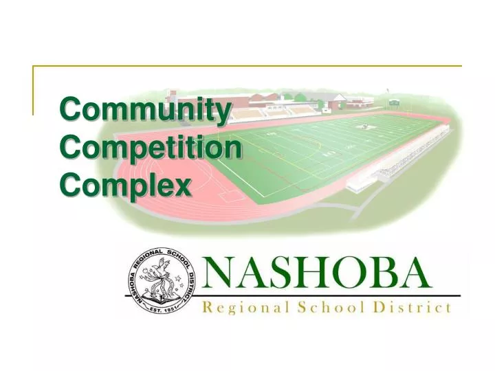 community competition complex