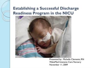 Establishing a Successful Discharge Readiness Program in the NICU