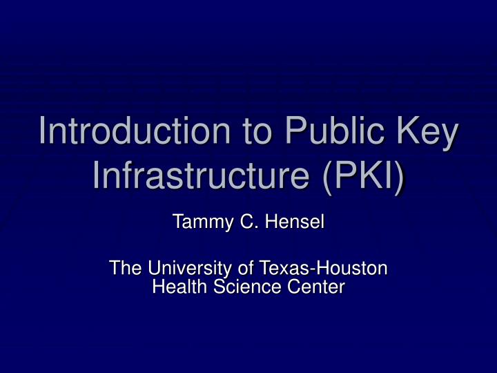 introduction to public key infrastructure pki