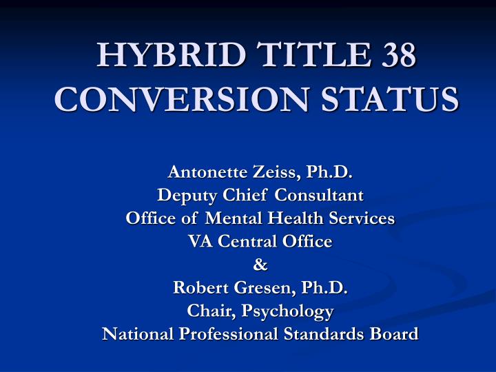 hybrid title 38 conversion status