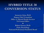 HYBRID TITLE 38 CONVERSION STATUS - slide 1