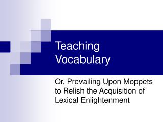 Teaching Vocabulary