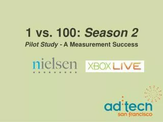 1 vs. 100: Season 2 Pilot Study - A Measurement Success