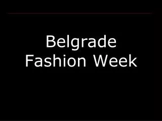 Belgrade Fashion Week