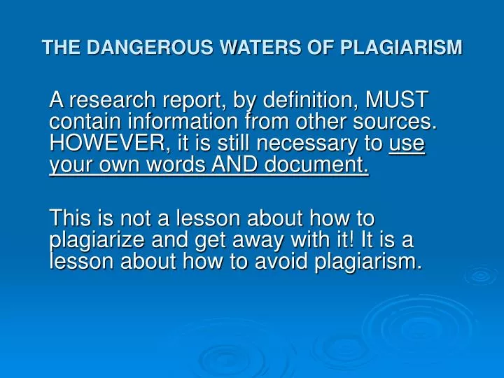 the dangerous waters of plagiarism