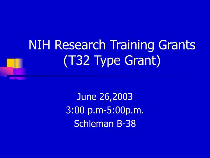 nih research training grants t32 type grant