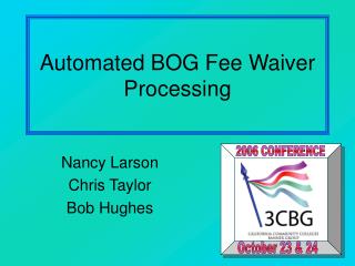 Automated BOG Fee Waiver Processing