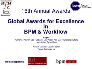 16th Annual Awards Global Awards for Excellence in BPM &amp; Workflow