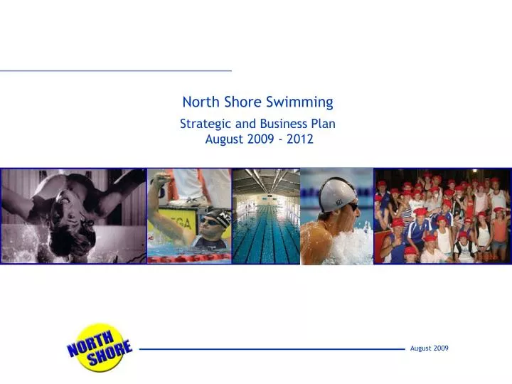 north shore swimming strategic and business plan august 2009 2012