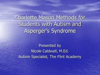 Charlotte Mason Methods for Students with Autism and Asperger’s Syndrome