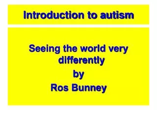 Introduction to autism
