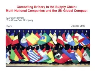 Combating Bribery in the Supply Chain: Multi-National Companies and the UN Global Compact