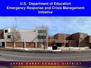 U.S. Department of Education Emergency Response and Crisis Management Initiative