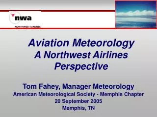 Aviation Meteorology A Northwest Airlines Perspective