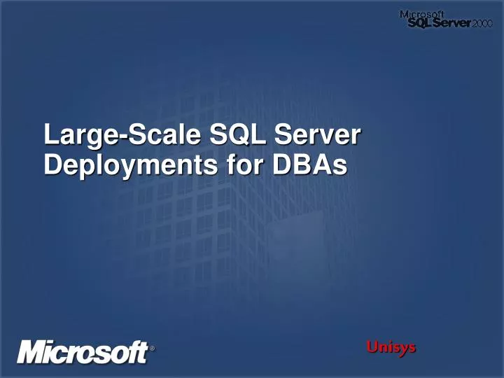 large scale sql server deployments for dbas
