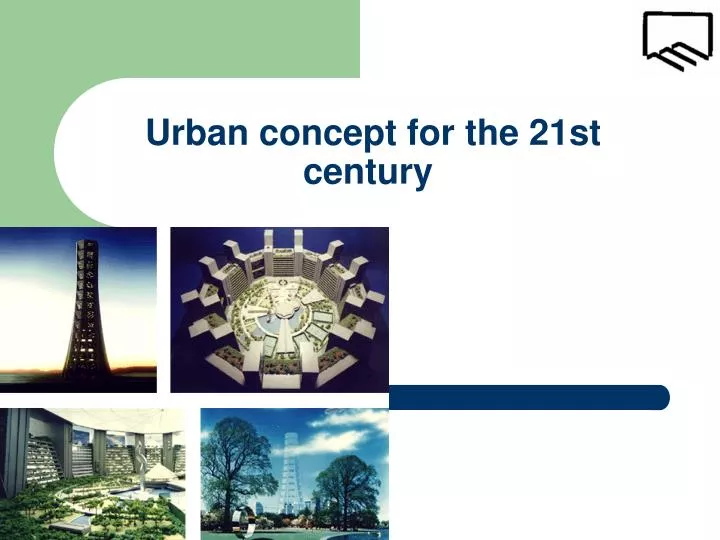 urban concept for the 21st century