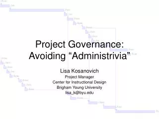 Project Governance: Avoiding “Administrivia”
