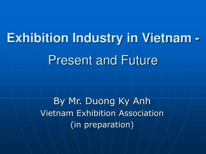 exhibition industry in vietnam present and future