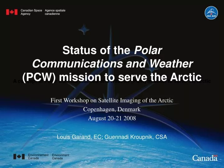 status of the polar communications and weather pcw mission to serve the arctic