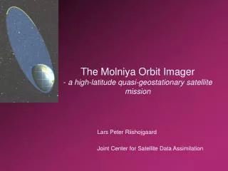 The Molniya Orbit Imager - a high-latitude quasi-geostationary satellite mission