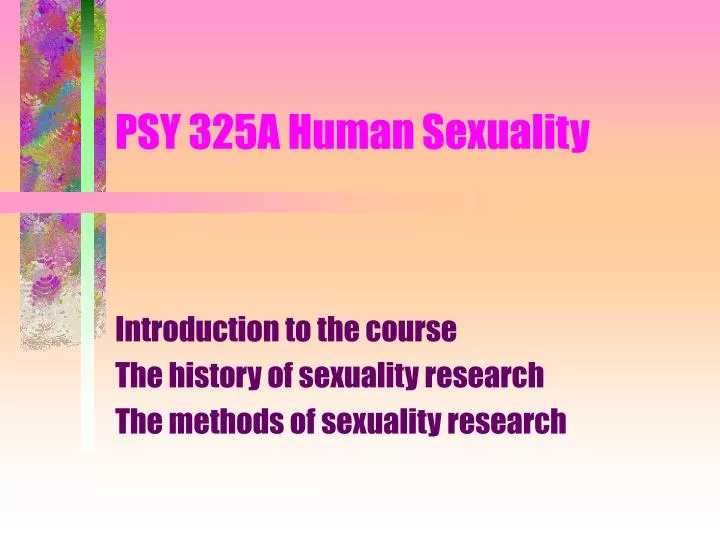 psy 325a human sexuality
