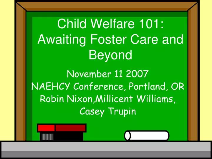 child welfare 101 awaiting foster care and beyond