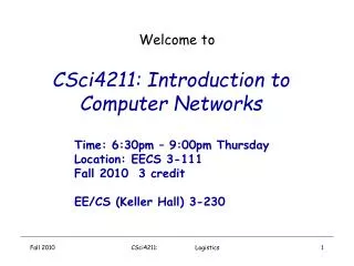 CSci4211: Introduction to Computer Networks