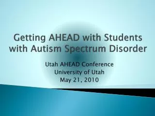Getting AHEAD with Students with Autism Spectrum Disorder