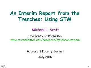 An Interim Report from the Trenches: Using STM