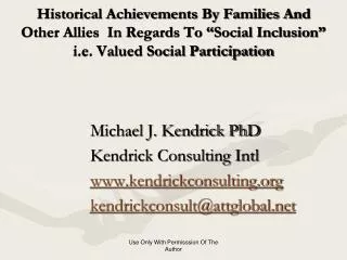 Historical Achievements By Families And Other Allies In Regards To “ Social Inclusion” i.e. Valued Social Participatio