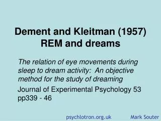 Dement and Kleitman (1957) REM and dreams