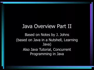 Java Overview Part II