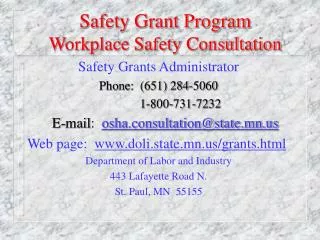 Safety Grant Program Workplace Safety Consultation