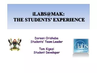 iLABS@MAK: THE STUDENTS’ EXPERIENCE