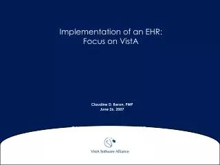 Implementation of an EHR: Focus on VistA