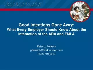 Good Intentions Gone Awry: What Every Employer Should Know About the Interaction of the ADA and FMLA
