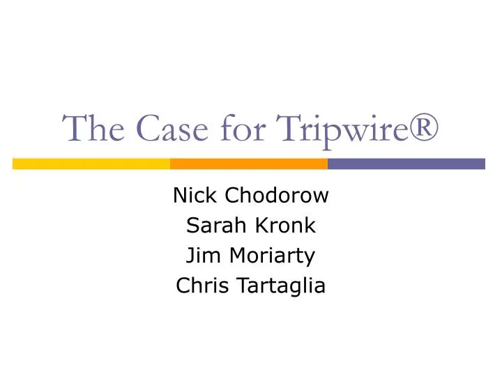 the case for tripwire