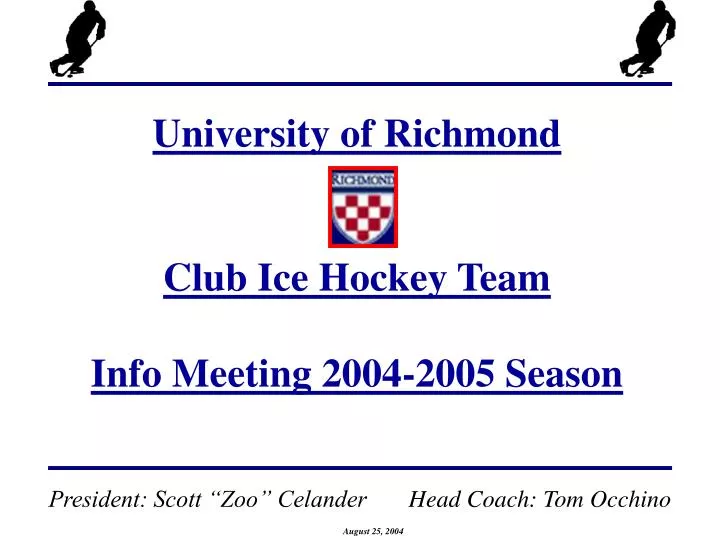university of richmond club ice hockey team info meeting 2004 2005 season