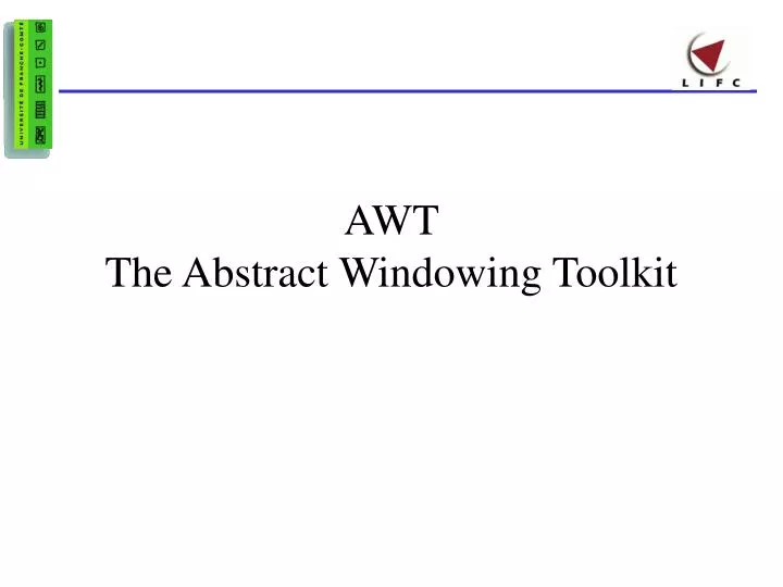 awt the abstract windowing toolkit