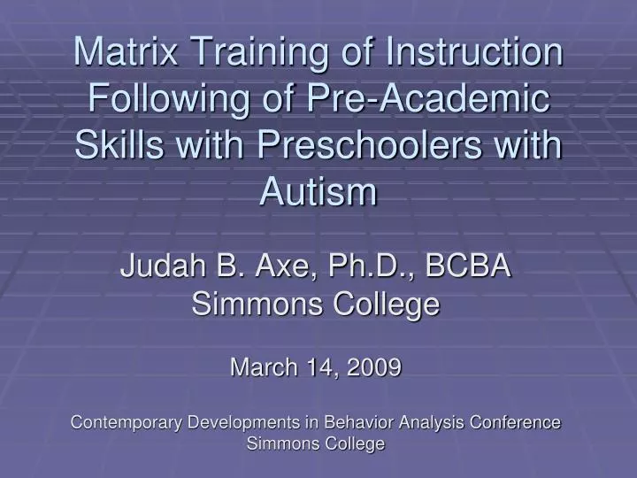 matrix training of instruction following of pre academic skills with preschoolers with autism