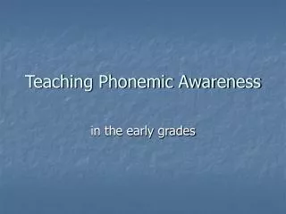 Teaching Phonemic Awareness