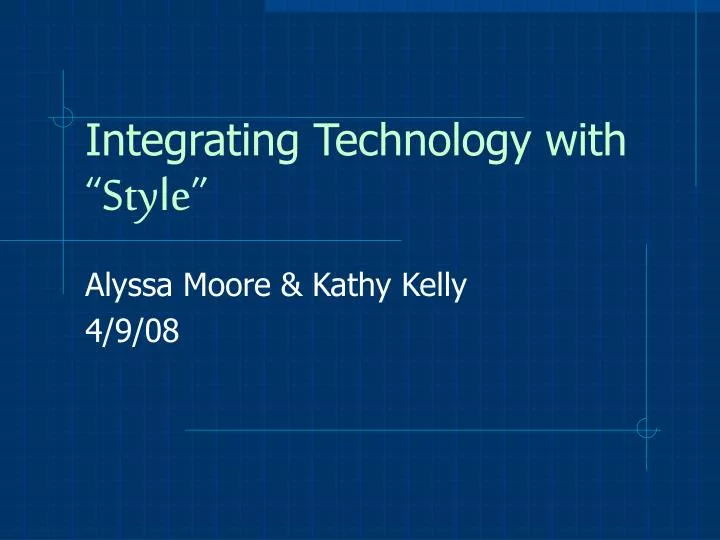 integrating technology with style