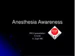 Anesthesia Awareness - slide 1