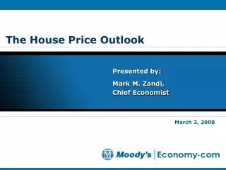 The House Price Outlook
