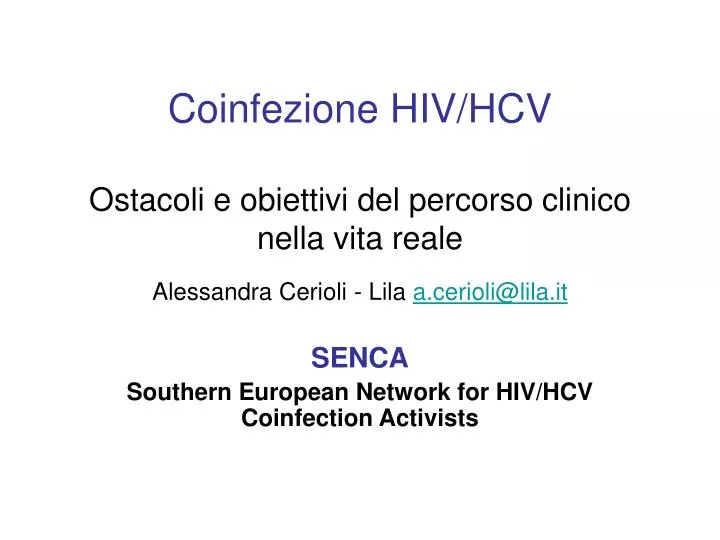 coinfezione hiv hcv ostacoli e obiettivi del percorso clinico nella vita reale