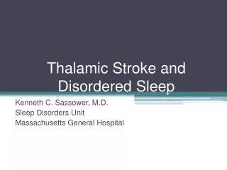Thalamic Stroke and Disordered Sleep
