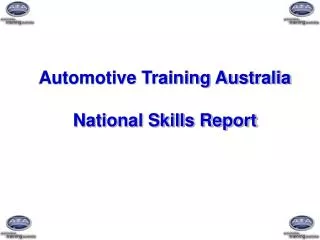 Automotive Training Australia National Skills Report