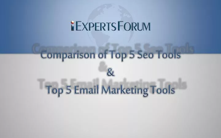 comparison of top 5 seo tools top 5 email marketing tools