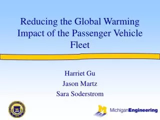 Reducing the Global Warming Impact of the Passenger Vehicle Fleet