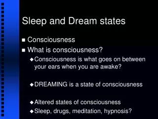 Sleep and Dream states